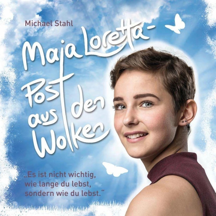 Maja Loretta - Post aus den Wolken (Deutsch, Michael Stahl, 2016)