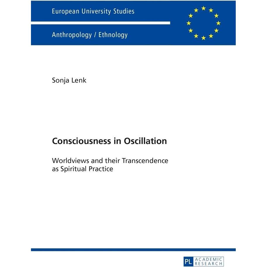 Consciousness in Oscillation, Fachbücher von Sonja Lenk