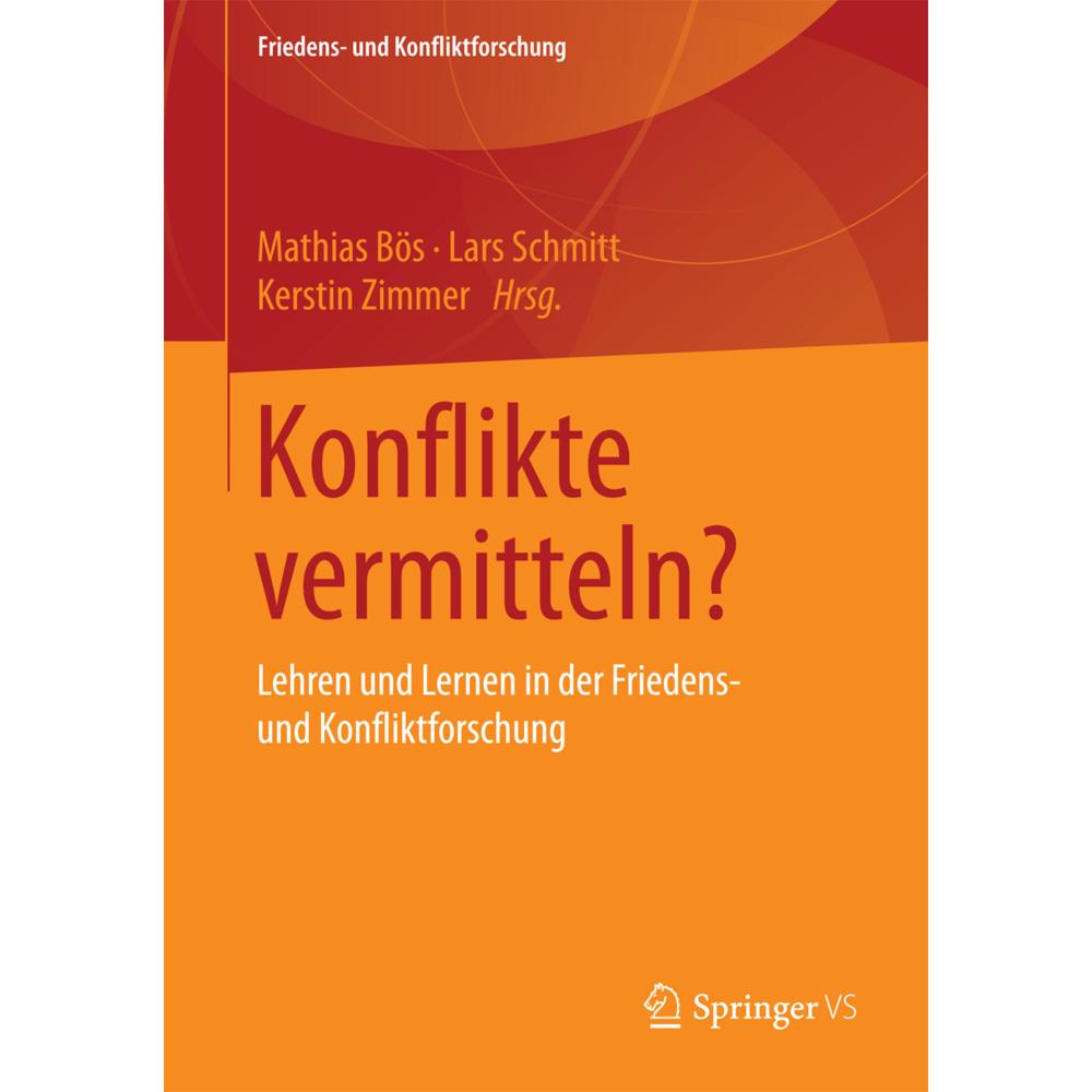 Konflikte vermitteln?, Fachbücher von Kerstin Zimmer, Mathias Bös, Lars Schmitt