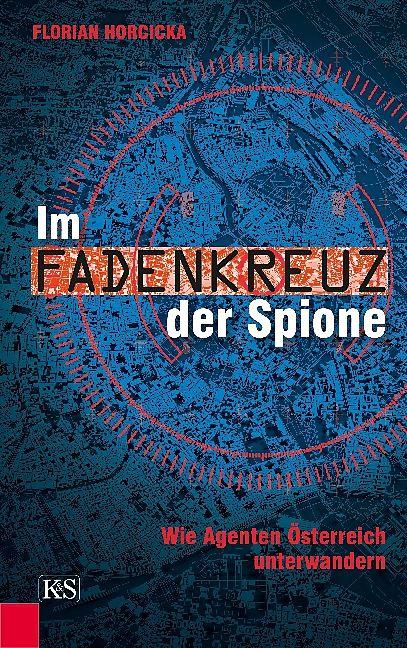 Produktbild Im Fadenkreuz der Spione (Deutsch, Florian Horcicka, 2016)