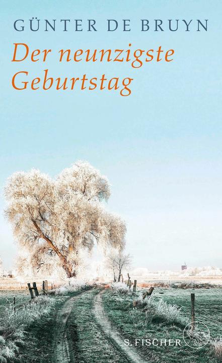 Produktbild Der neunzigste Geburtstag (Deutsch, Günter de Bruyn, 2018)