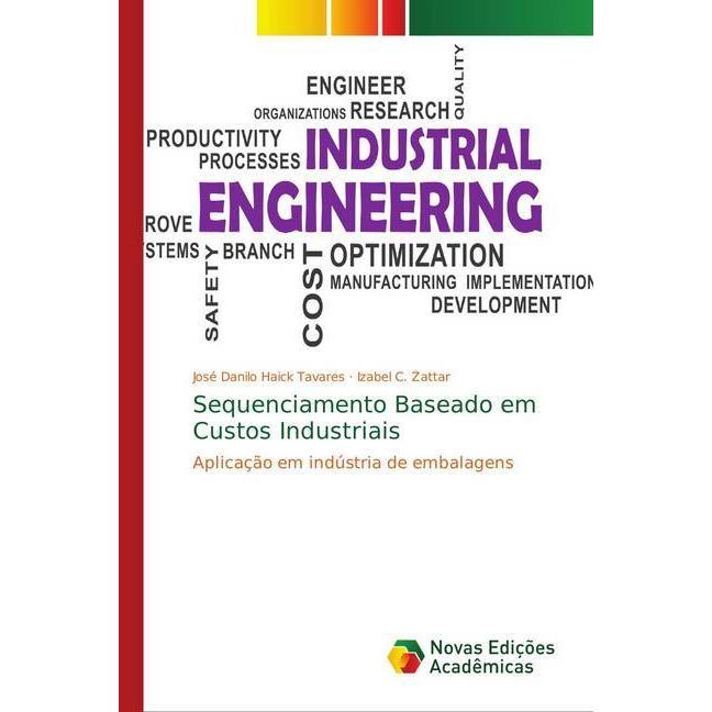 Sequenciamento Baseado em Custos Industriais, Fachbücher von José Danilo Haick Tavares, Izabel C. Zattar
