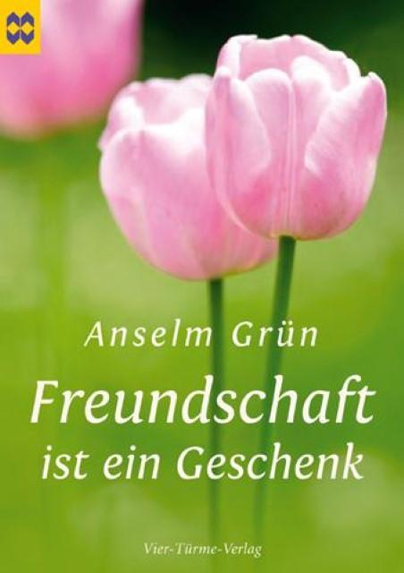 Produktbild Freundschaft ist ein Geschenk (Deutsch, Anselm Grün, 2020)