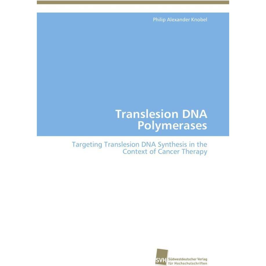 Translesion DNA Polymerases, Fachbücher