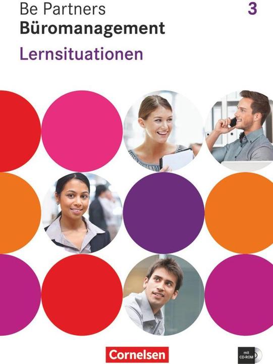 Produktbild Be Partners - Büromanagement 3. Arbeitsbuch (Deutsch, Anja Seiler, Christian Dirksen, Dagmar Linzenich, Kai Franke, Manfred Scharffe, Michael Klein, Sabine Wagner, Sabrina Böing, Sandra Pita-Leichsenring, 2016)