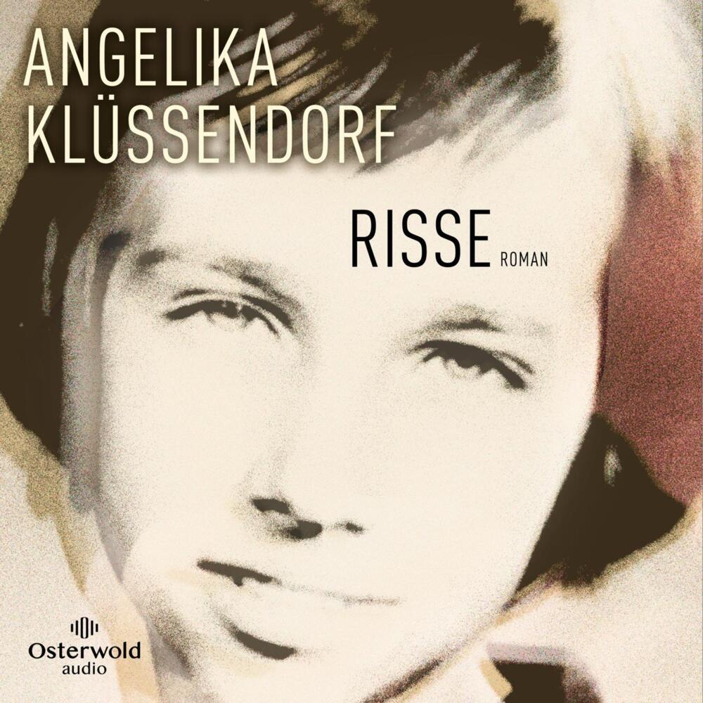 Risse, Hörbücher von Angelika Klüssendorf