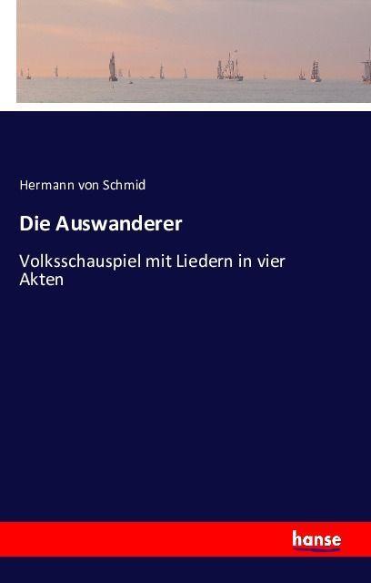 Actual product image Die Auswanderer (German, Hermann von Schmid, 2016)