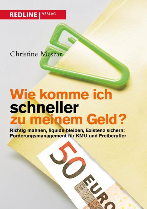 Produktbild Wie komme ich schneller zu meinem Geld? (Deutsch, Christine Meszar, 2006)