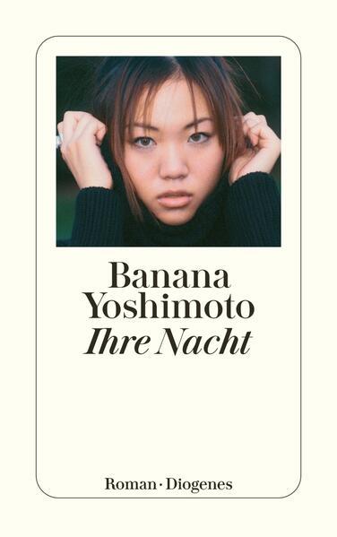 Produktbild Ihre Nacht (Deutsch, Banana Yoshimoto, Thomas Eggenberg, 2013)