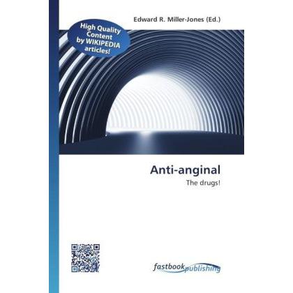 Anti-anginal, Fachbücher von Edward R. Miller-Jones