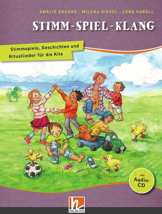 Produktbild Stimm - Spiel - Klang (Deutsch, Amelie Erhard, Lena Sokoll, Milena Hiessl, 2016)