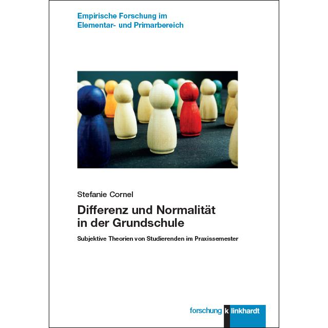 Differenz und Normalität in der Grundschule, Fachbücher von Stefanie Cornel