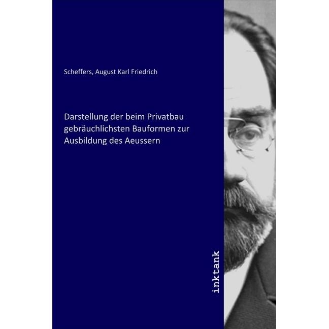 Thumbnail - Darstellung der beim Privatbau gebräuchlichsten Bauformen zur Ausbildung des Aeussern, Fachbücher