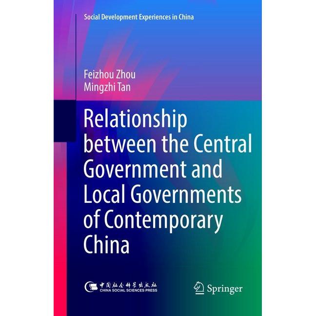 Relationship between the Central Government and Local Governments of Contemporary China, Fachbücher von Mingzhi Tan, Fei...