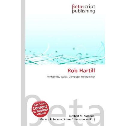Thumbnail - Rob Hartill, Fachbücher von Lambert M. Surhone, Miriam T. Timpledon, Susan F. Marseken
