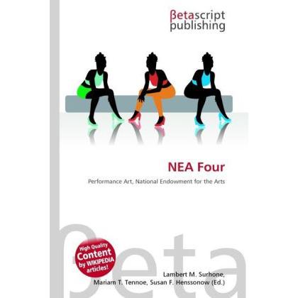 NEA Four, Fachbücher von Lambert M. Surhone, Miriam T. Timpledon, Susan F. Marseken