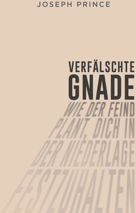 Produktbild Gabriele Kohlmann (Deutsch, Joseph Prince, Gabriele Kohlmann, 2020)