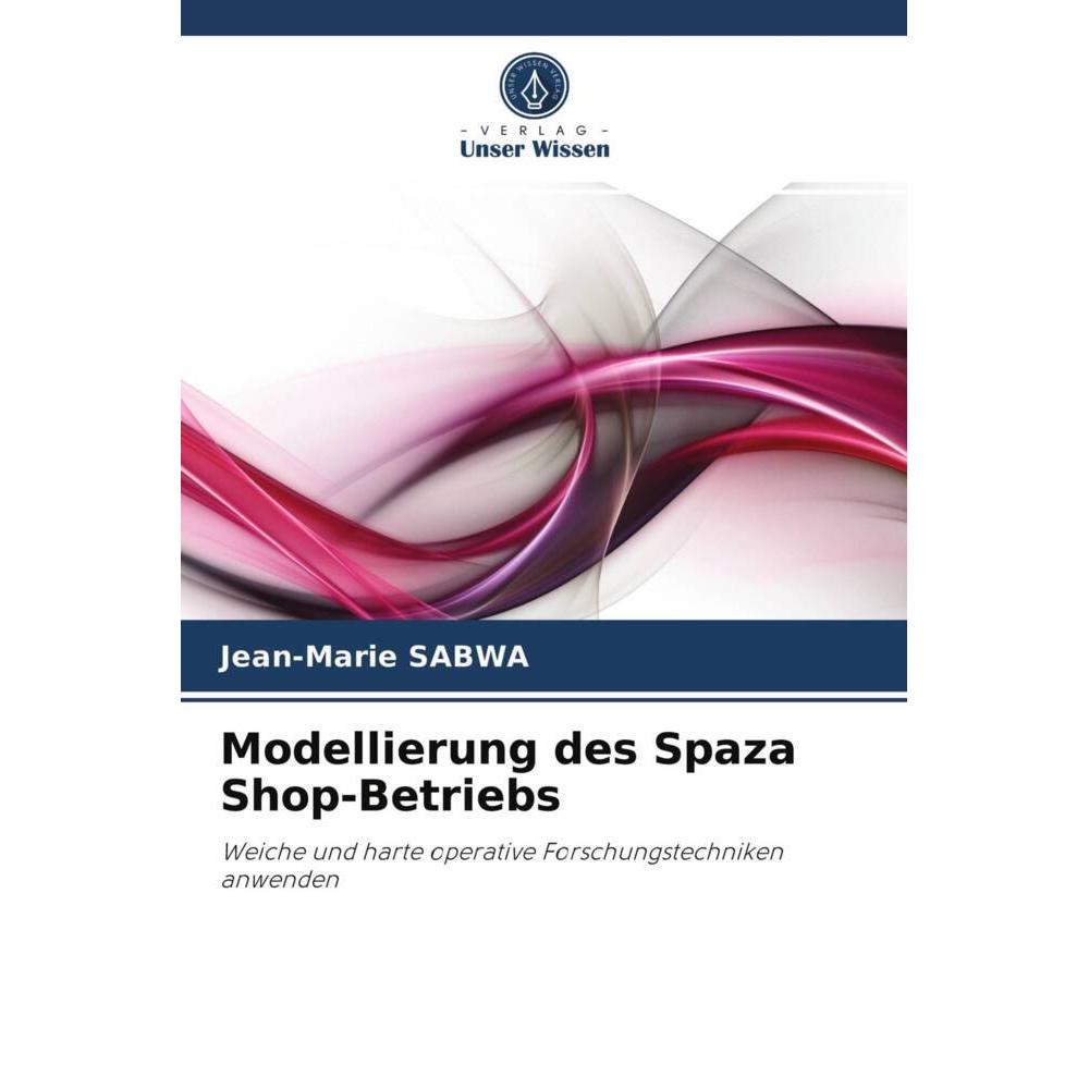 Modellierung des Spaza Shop-Betriebs, Fachbücher von Jean-Marie Sabwa