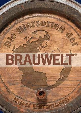Produktbild Die Biersorten der BRAUWELT (Deutsch, Horst Dornbusch, 2019)