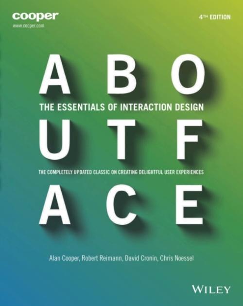 Produktbild About Face (Englisch, Alan Cooper, Christopher Noessel, David Cronin, Robert Reimann, 2014)