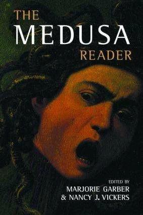 The Medusa Reader (Englisch, Marjorie Garber, Nancy J. Vickers, 2003)