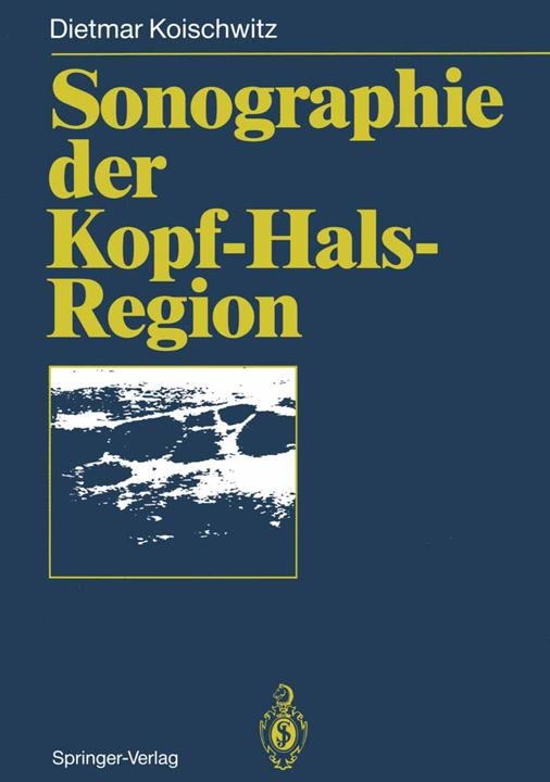 Produktbild Sonographie der Kopf-Hals-Region (Deutsch, Dietmar Koischwitz, 2012)