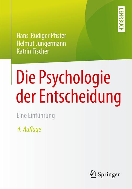 Actual product image Die Psychologie der Entscheidung (German, Katrin Fischer, 2016)