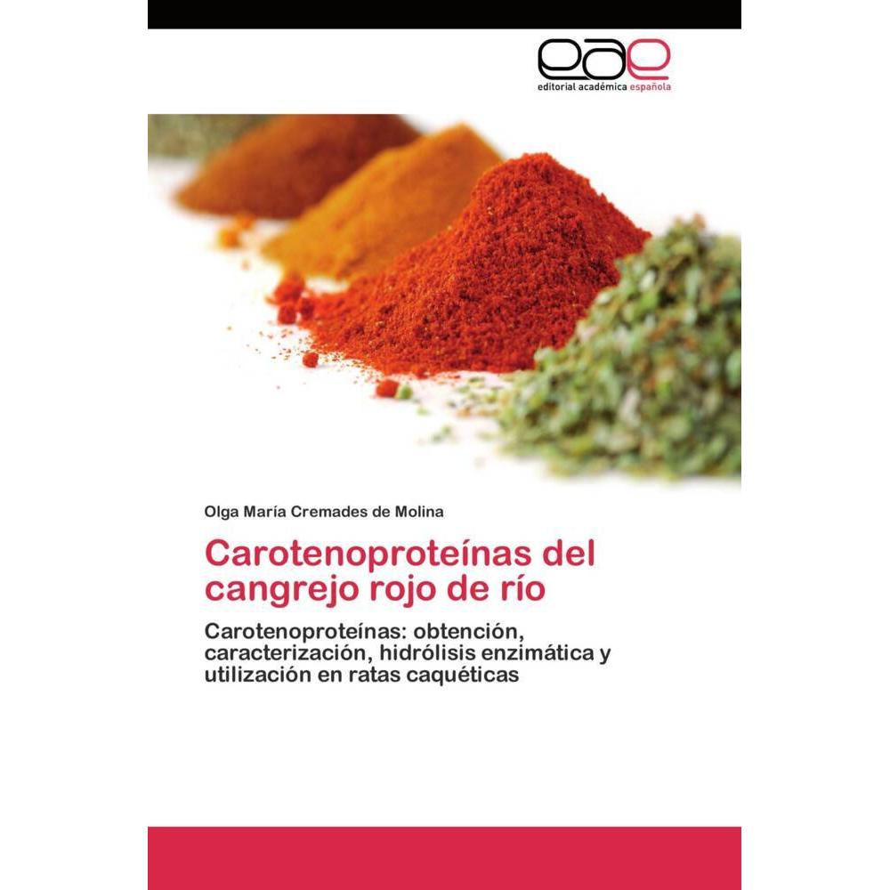 Carotenoproteínas del cangrejo rojo de río, Fachbücher von Olga María Cremades de Molina