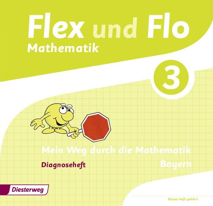 Produktbild Flex und Flo 3. Diagnoseheft (Deutsch, Carina Eiswirth, Jutta Friess, Katja Muschler, Sina Heinig, Sonja Mehringer, 2015)