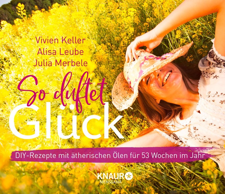 So duftet Glück (Harter Einband, Deutsch)