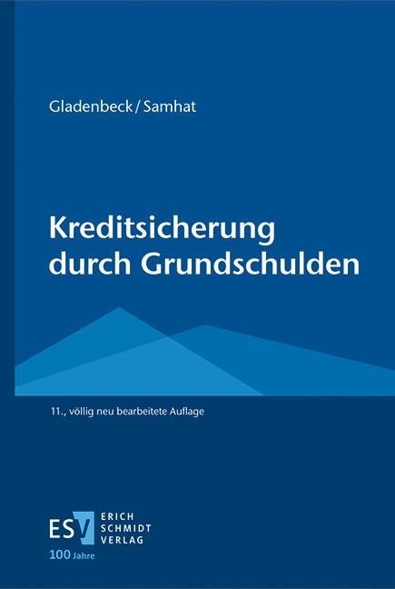 Immagine prodotto Kreditsicherung durch Grundschulden (Tedesco, Abbas Samhat, Heinz Gaberdiel, Martin Gladenbeck, 2024)