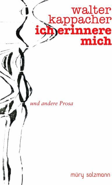 Produktbild Müry Salzmann Ich erinnere mich (Deutsch, Walter Kappacher, 2018)