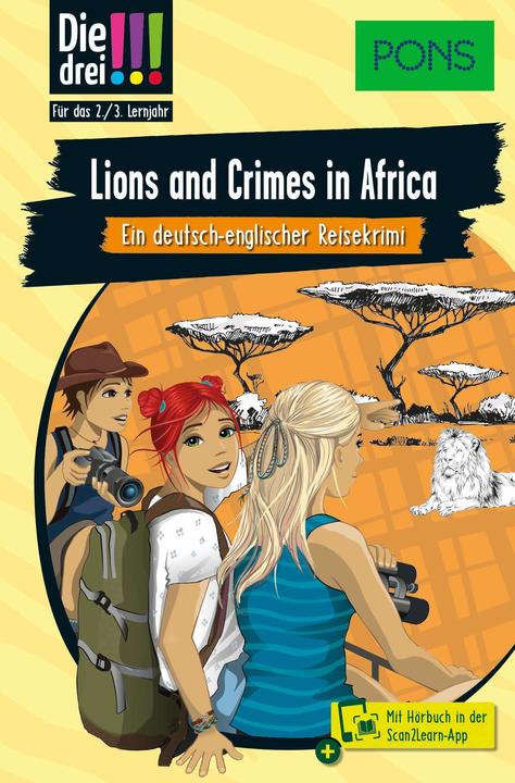 Produktbild Die Drei!!! Lions and Crimes in Africa (Deutsch, Englisch, Kirsten Vogel, 2024)