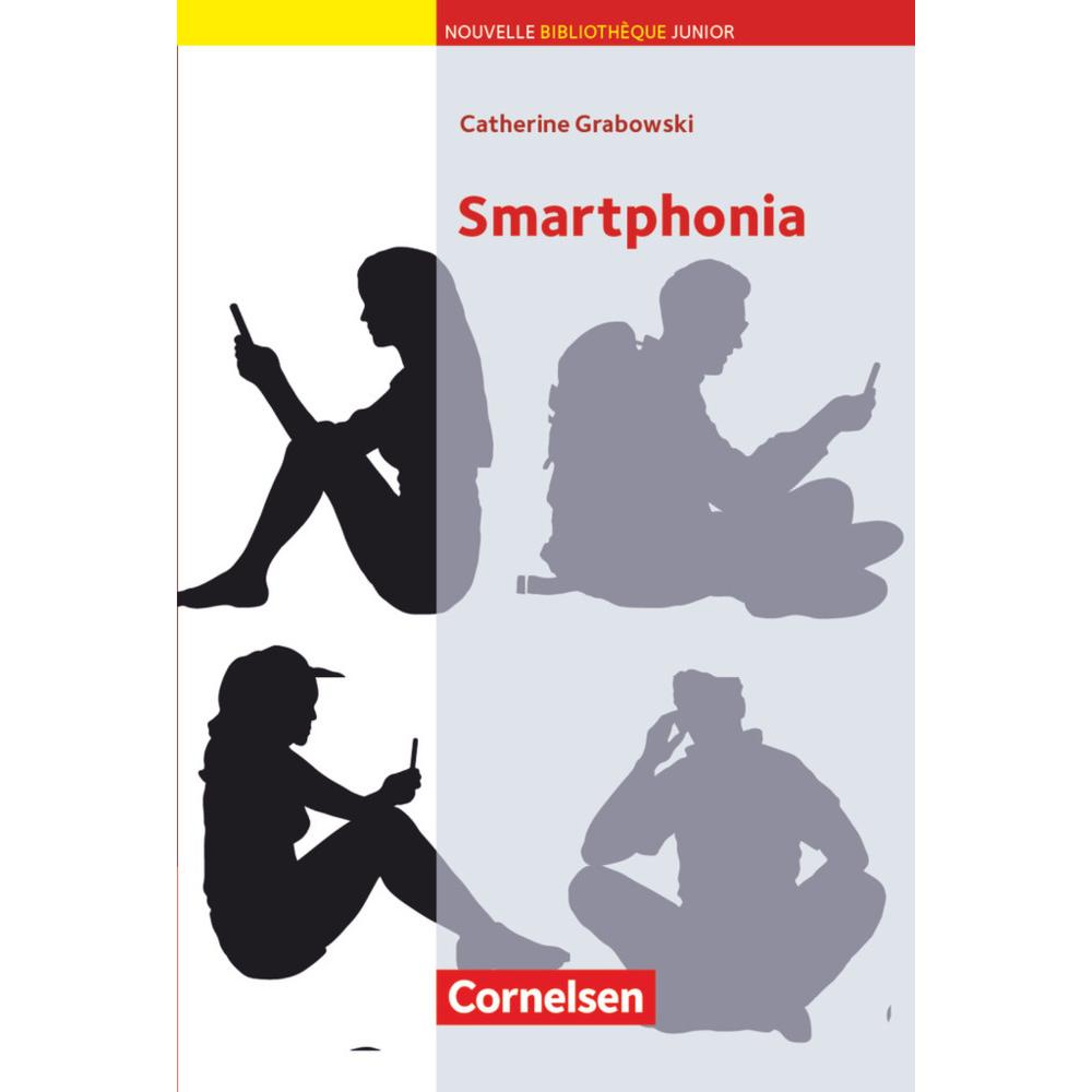 Nouvelle Bibliothèque Junior A2. Allgemeine Ausgabe. Smartphonia, Schulbücher von Catherine Grabowski