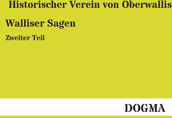 Produktbild Walliser Sagen (Deutsch, Historischer Verein von Oberwallis, 2013)