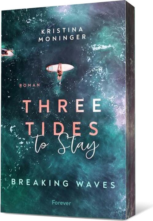 Actual product image Three Tides to Stay (Breaking Waves 3) (German, Kristina Moninger, 2024)