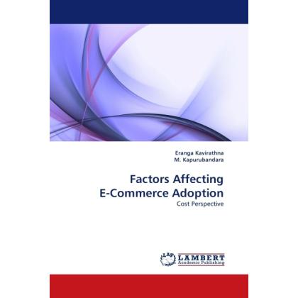 Factors Affecting E-Commerce Adoption, Fachbücher von M. Kapurubandara, Eranga Kavirathna
