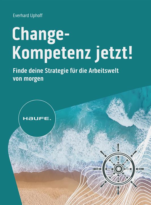 Actual product image Change-Kompetenz jetzt! (German, Everhard Uphoff, 2024)