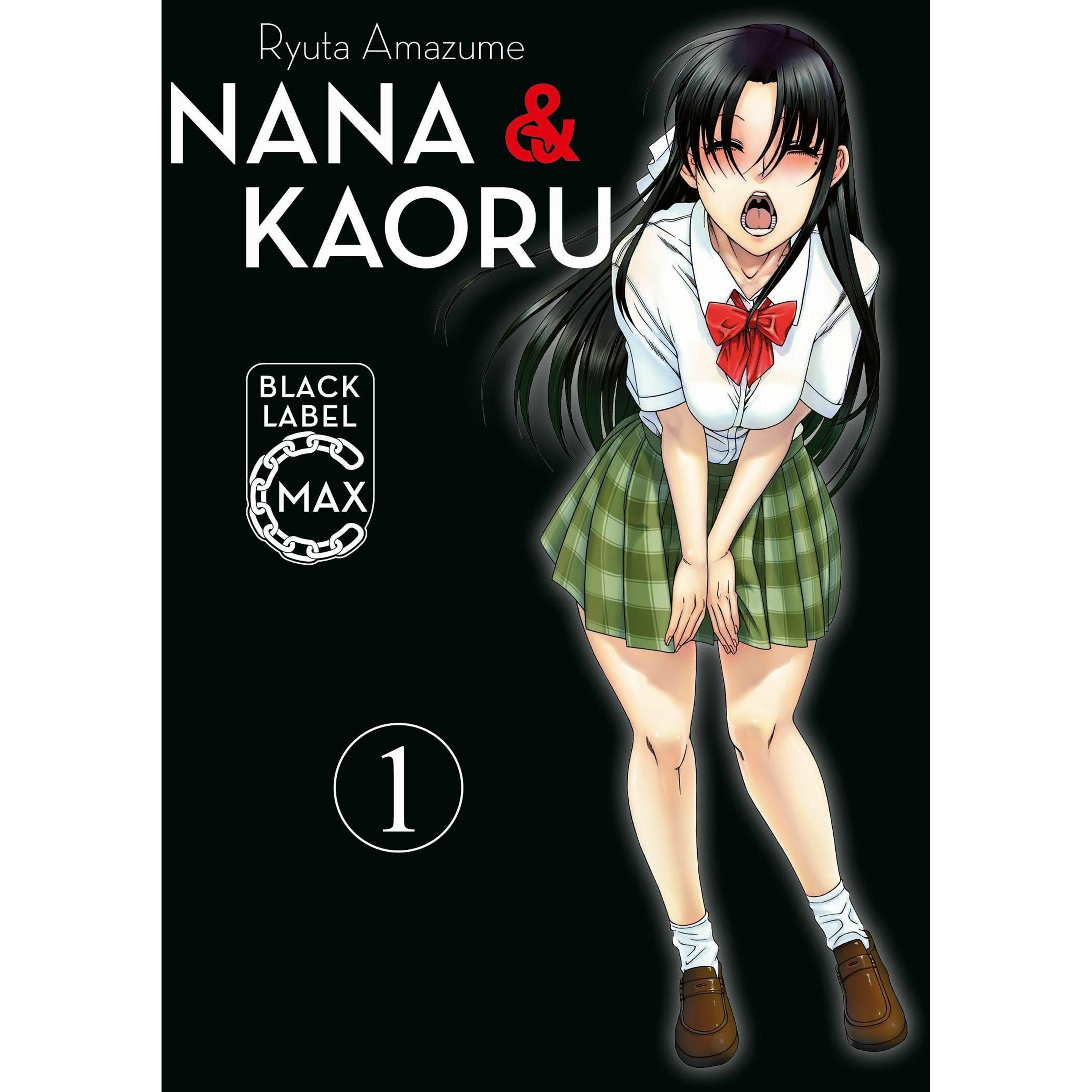 Nana & Kaoru Black Label Max 01, Belletristik von Ryuta Amazume