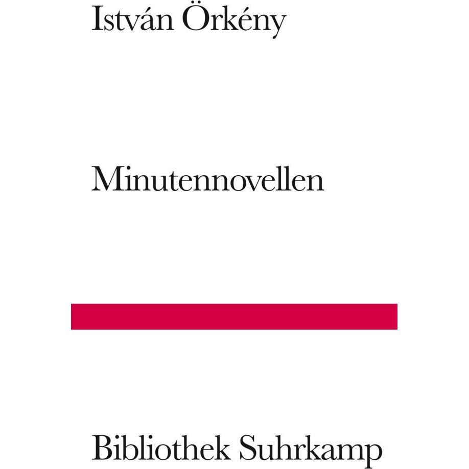 Minutennovellen, Belletristik von István Örkény