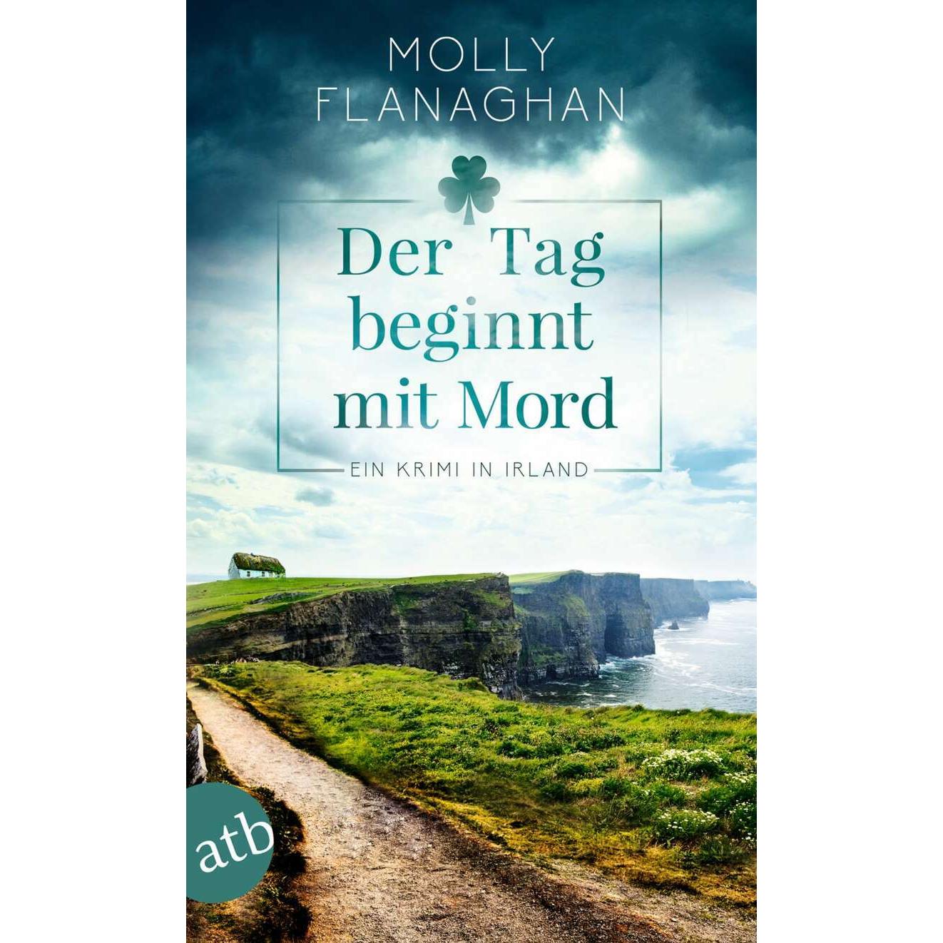 Der Tag beginnt mit Mord, Belletristik von Molly Flanaghan