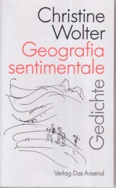 Produktbild Geografia sentimentale (Deutsch, Christine Wolter, 2013)