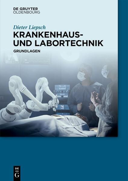 Produktbild Krankenhaus- und Labortechnik (Deutsch, Dieter Liepsch, 2024)