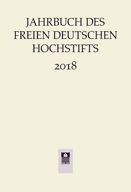 Produktbild Jahrbuch des Freien Deutsches Hochstifts 2018 (Deutsch, 2019)