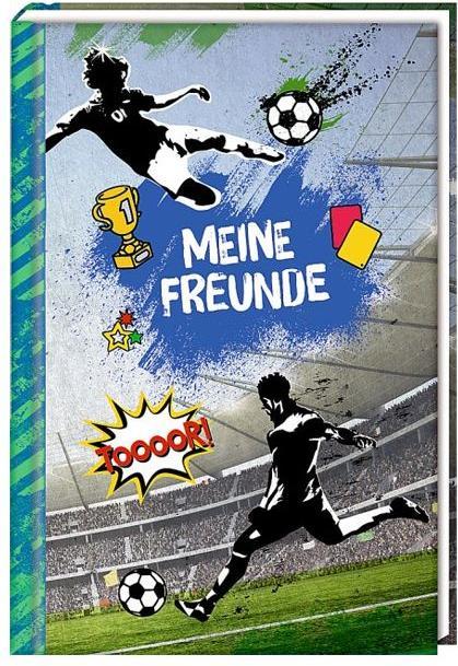 Freundebuch - Fussball - Meine Freunde (German, Felix Möller, 2020)