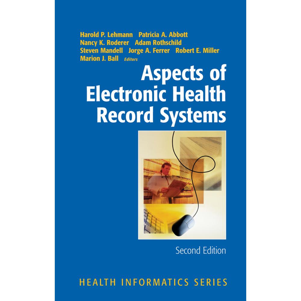 Aspects of Electronic Health Record Systems, Fachbücher von Marion J. Ball, Jorge Ferrer, Adam Rothschild, Nancy K. Rode...