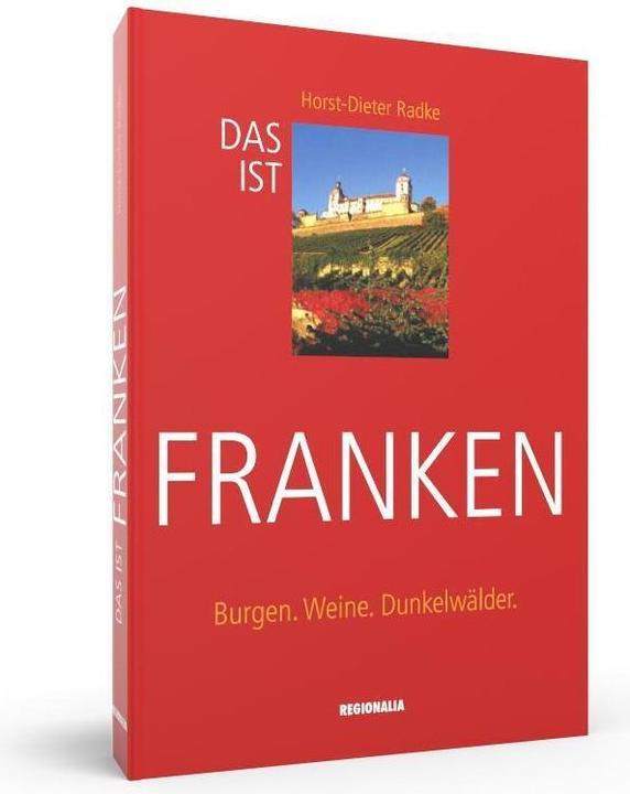 Produktbild Das ist Franken (Deutsch, Horst-Dieter Radke, 2016)