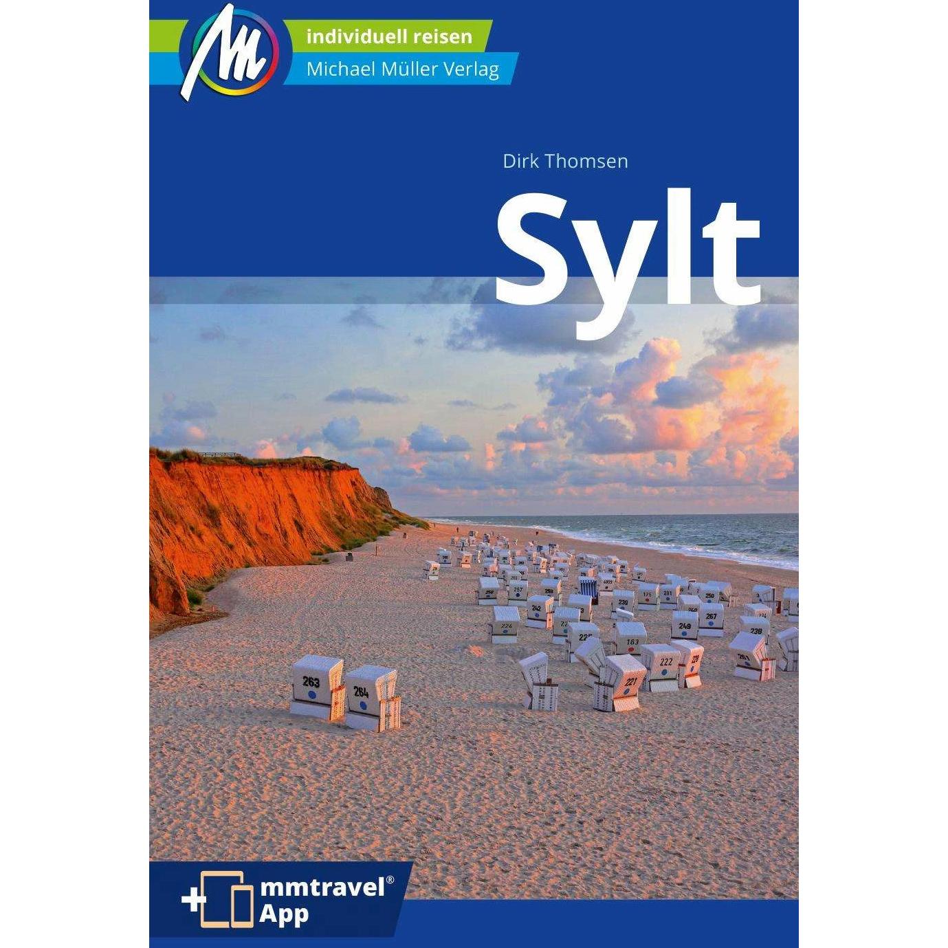 Sylt Reiseführer Michael Müller Verlag, Ratgeber von Dirk Thomsen