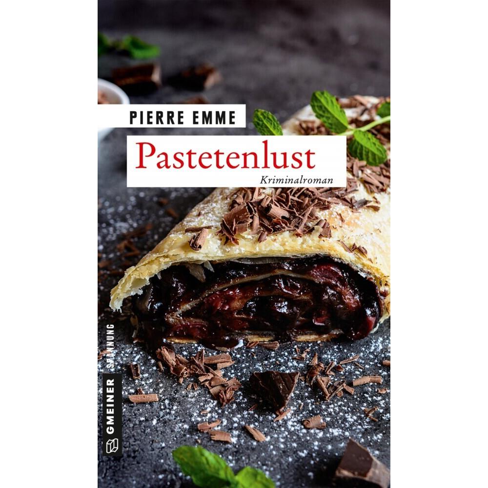 Emme:Pastetenlust, Belletristik von Pierre Emme