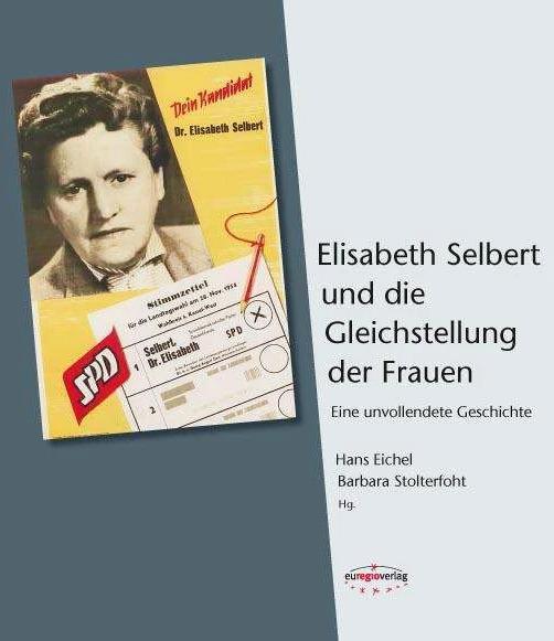 Image du produit Elisabeth Selbert und die Gleichstellung der Frauen (Allemand, Barbara Stolterfoht, Hans Eichel, 2015)